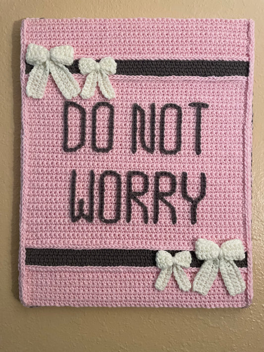 Do Not Worry -Canvas
